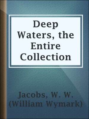 cover image of Deep Waters, the Entire Collection